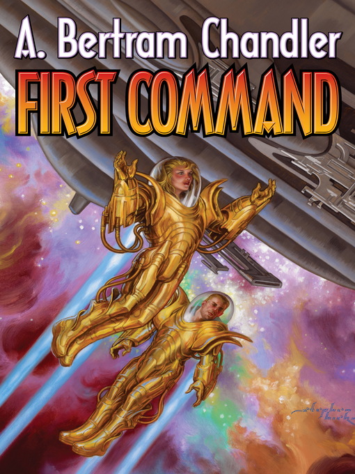Title details for First Command by A. Bertram Chandler - Available